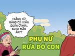 Phụ nữ rứa đó con!