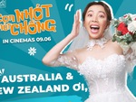 'Con Nhót mót chồng' xuất ngoại sang Úc và New Zealand