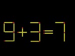 Di chuyển hai que diêm để 9+3=7 thành phép tính đúng