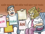 Quan tham: Kiếp người đã đến thế này thì thôi!