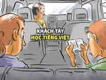 Khách Tây học tiếng Việt ngay trên taxi