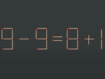 Thử tài IQ: Di chuyển một que diêm để 9-9=8+1 thành phép tính đúng