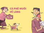 Cà phê muối về làng