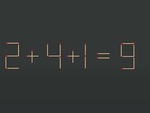 Thử tài IQ: Di chuyển một que diêm để 2+4+1=9 thành phép tính đúng