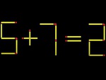 Thử tài IQ: Di chuyển một que diêm để 5+7=2 thành phép tính đúng