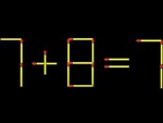 Thử tài IQ: Di chuyển một que diêm để 7+8=7 thành phép tính đúng