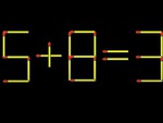 Thử tài IQ: Di chuyển một que diêm để 5+8=3 thành phép tính đúng