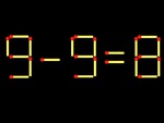 Thử tài IQ: Di chuyển một que diêm để 9-9=8 thành phép tính đúng