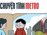 Chuyện tình metro: Người yêu đẻ con mà tôi vẫn chờ