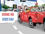 Một rừng biển báo thế này sao vội được!?