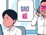 Sao kê chiếu mệnh khiến thanh niên mất việc trong 30 giây