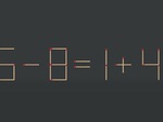 Thử tài IQ: Di chuyển một que diêm để 5-8=1+4 thành phép tính đúng