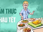 Ẩm thực hậu Tết: Trở về với món ăn 'truyền thống'