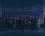 APEC 2017: Tạo động lực mới, cùng vun đắp tương lai chung