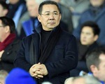 Leicester City xác nhận tỉ phú Vichai Srivaddhanaprabha đã thiệt mạng