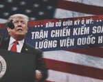 Bầu cử giữa kỳ ở Mỹ:  Trận chiến kiểm soát lưỡng viện Quốc hội