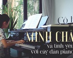 Minh Châu - cô gái nhỏ và tình yêu với cây đàn piano