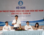 Khai mạc hội nghị Ban thư ký Hội Sinh viên Việt Nam