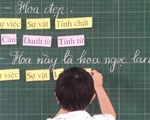 Cựu học sinh học tiếng Việt theo công nghệ giáo dục nói gì?
