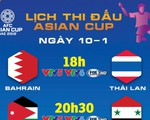 Lịch trực tiếp Asian Cup 2019: Thái Lan đối diện 