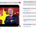 CĐV châu Á chúc mừng Việt Nam, tiếc cho Thái Lan