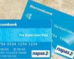Ưu đãi hấp dẫn cho chủ thẻ nội địa Sacombank