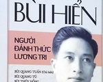 Đánh thức 70 tập nhật ký của Bùi Hiển: Một đời văn liền mạch