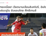 Báo chí Thái Lan: ‘Mệt mỏi rồi! Việt Nam vừa mới thắng Singapore’
