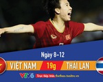 Lịch trực tiếp chung kết bóng đá nữ SEA Games 2019: Việt Nam - Thái Lan