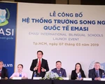 Ra mắt hệ thống trường song ngữ Quốc tế EMASI