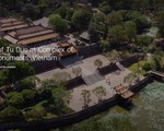 Lăng Tự Đức được Google số hóa 3D và tôn vinh toàn thế giới