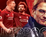 Liverpool – Cú đấm thép và cái ôm cháy bỏng