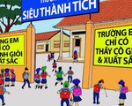 Học sinh toàn điểm 10, những điểm 10 ấy của ai?