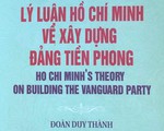 Tọa đàm sách ‘Lý luận Hồ Chí Minh về xây dựng Đảng tiền phong’