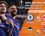 Lịch trực tiếp Europa League: Lại chờ trận chung kết toàn Anh