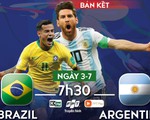 Lịch trực tiếp bán kết Copa America 2019: Đại chiến Brazil - Argentina