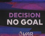 Lần đầu áp dụng, VAR  gây 