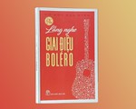 Vũ Đức Sao Biển: Lắng nghe giai điệu boléro