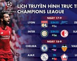 Lịch trực tiếp Champions League hôm nay