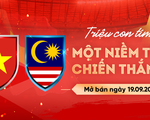 Mỗi người chỉ được mua 4 vé trận Việt Nam - Malaysia ở vòng loại World Cup