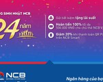 NCB dành nhiều ưu đãi cho khách hàng nhân sinh nhật thứ 24