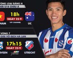 Lịch trực tiếp U16 Việt Nam và CLB Heereven của Văn Hậu