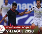 Lịch trực tiếp vòng 4 V-League 2020: Quảng Nam xuống hạng, Viettel trở lại ngôi đầu?