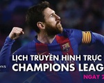 Lịch trực tiếp Champions League 29-10: Juventus gặp Barca