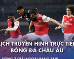 Lịch trực tiếp bóng đá châu Âu 1-11: Man United - Arsenal