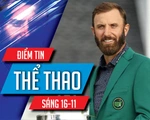 Điểm tin thể thao sáng 16-11: Dustin Johnson lần đầu vô địch Masters, Mascherano giải nghệ
