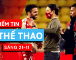 Điểm tin sáng 21-11: Fabregas giúp Monaco hạ PSG ở trận đấu sớm