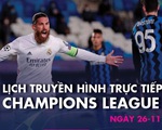 Lịch trực tiếp Champions League: Inter đụng độ Real Madrid