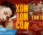 Bắt tay NCT, "Xóm lom com" (OST Chuyện xóm tui) vào thẳng MV hot