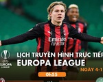 Lịch trực tiếp Europa League 4-12: Chờ Tottenham đi tiếp